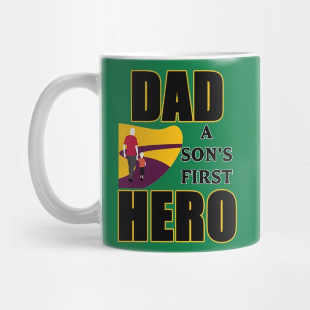 Dad A Sons First Superhero | Superhero Dad Shirt by Kibria1991